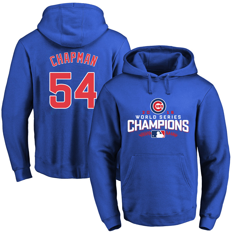 MLB Chicago Cubs #54 Chapman Blue Color 2016 World Series Champion Hoodie