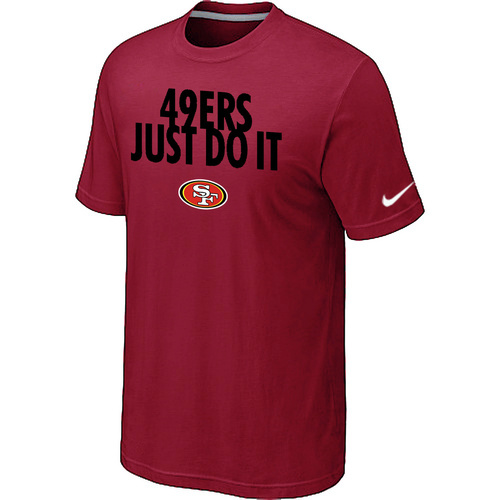 NFL San Francisco 49 ers Just Do It Red TShirt 181 