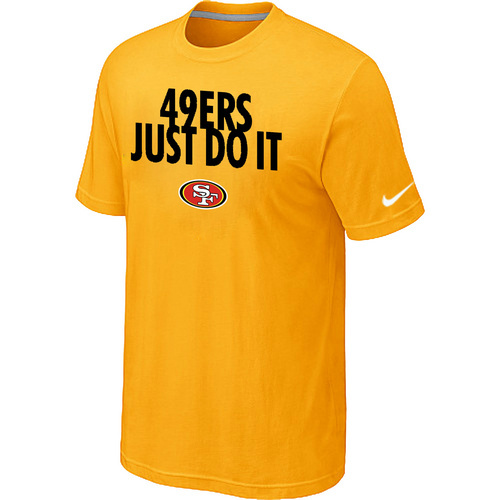 NFL San Francisco 49 ers Just Do It Yellow TShirt 179 