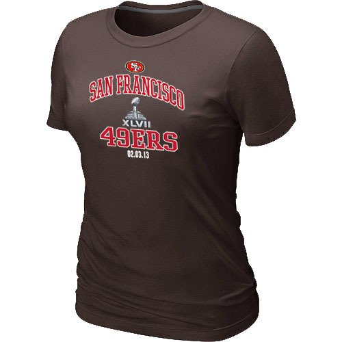  San Francisco 49 ers Super BowlXLVII Heart& Soul Brown Womens TShirt 63 