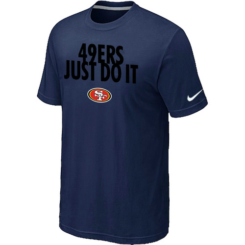 NFL San Francisco 49 ers Just Do It D- Blue TShirt 189 