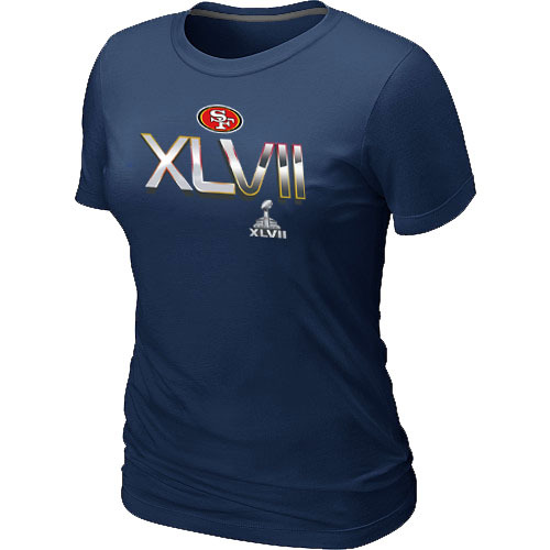  San Francisco 49 ers Super BowlXLVII On Our Way D- Blue Womens TShirt 48 